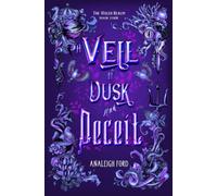 A Veil of Dusk and Deceit (The Veiled Realm)