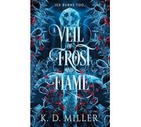 A Veil of Frost and Flame