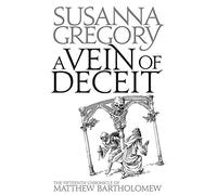 A Vein Of Deceit: The Fifteenth Chronicle of Matthew Bartholomew