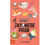 A Very Asian Guide to Japanese Food