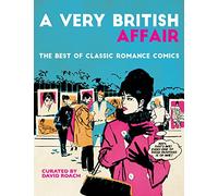 A Very British Affair: The Best of Classic Romance Comics