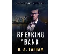A Very Corporate Affair book 5: Breaking the Bank: Volume 5 (The Corporate Series)