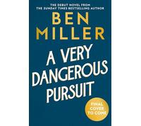 A Very Dangerous Pursuit: An unforgettable debut novel from the bestselling author, director and comedian: Book 1 (The Richard Hannay Adventures)