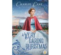 A Very Daring Christmas (The Debutante Dares)