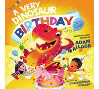 A Very Dinosaur Birthday (A Very Celebration Series)