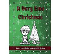 A Very Emo Christmas Coloring Book, Gag gift, funny gift for emos or goths, stocking stuffer.
