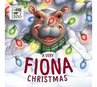 A Very Fiona Christmas (A Fiona the Hippo Book)