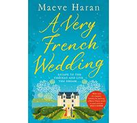 A Very French Wedding: Escape to the château in this heartwarming holiday read