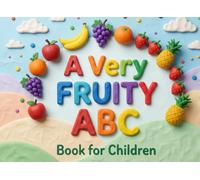 A Very Fruity ABC Book For Children