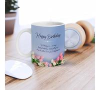 A Very Happy Birthday. May All Your Days Be Filled, Love, Joy, and Happiness Message Printed Ceramic Tea & Coffee Mug - Birthday Gift for Father, Mother