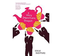 A Very Important Teapot: Book 1 in the Dawson and Lucy Series