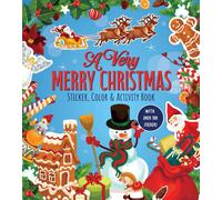 A Very Merry Christmas Sticker, Color & Activity Book : With Over 100 Stickers!