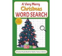 A Very Merry Christmas Word Search: A Festive Puzzle Book For Adults, Teens & Seniors: 55+ Clear, Easy-to-Read Word Find Puzzles for Cozy Winter ... | Gift for Vacations, Stocking Stuffer, More
