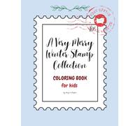 A Very Merry Winter Stamp Collection: Coloring Book for Kids