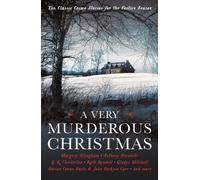 A Very Murderous Christmas : Ten Classic Crime Stories for the Festive Season