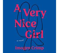 A Very Nice Girl: A Novel