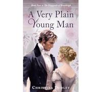A Very Plain Young Man: Volume 2 (The Hapgoods of Bramleigh)