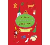 A Very Scandinavian Christmas: The Greatest Nordic Holiday Stories of All Time: 4 (Very Christmas)