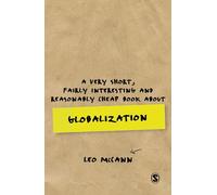 A Very Short, Fairly Interesting and Reasonably Cheap Book about Globalization (Very Short, Fairly Interesting & Cheap Books)