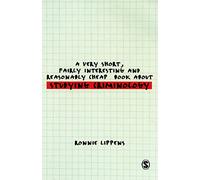 A Very Short, Fairly Interesting and Reasonably Cheap Book About Studying Criminology (Very Short, Fairly Interesting & Cheap Books)