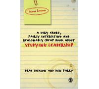 A Very Short Fairly Interesting and Reasonably Cheap Book About Studying Leadership (Very Short, Fairly Interesting & Cheap Books)