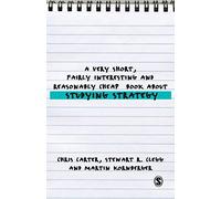 A Very Short, Fairly Interesting and Reasonably Cheap Book About Studying Strategy