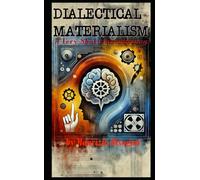 A Very Short Introduction to Dialectical Materialism (Exploring Marxism)
