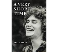 A Very Short Time: An Autobiography