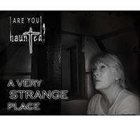 "A very strange place"