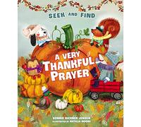 A Very Thankful Prayer Seek and Find: A Fall Poem of Blessings and Gratitude (A Time to Pray)