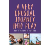 A Very Unusual Journey Into Play