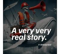 A VERY VERY REAL STORY