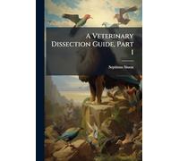 A Veterinary Dissection Guide, Part 1