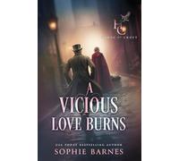 A Vicious Love Burns (House of Croft)