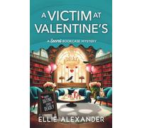 A Victim at Valentine's: 5 (A Secret Bookcase Mystery)
