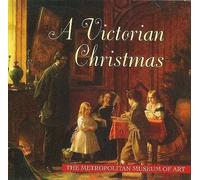 A Victorian Christmas: Metropolitan Museum of Art