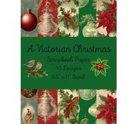 A Victorian Christmas: Victorian Inspired Scrapbook Designs