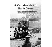 A Victorian Visit to North Devon