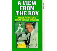 A View From The Box: Brian Johnston Greatest Cricketing Moments