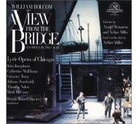 Bolcom: A View from the Bridge - Bolcom: A View from the Bridge