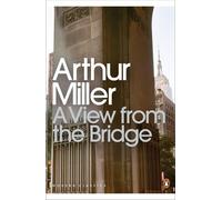 A View from the Bridge (Penguin Modern Classics) by Arthur Miller (Afterword, Author) â€º Visit Amazon's Arthur Miller Page search results for this author Arthur Miller (Afterword, Author), Philip Seymour Hoffman (Preface) (25-Mar-2010) Paperback