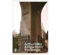 A View from the Bridge (Penguin Modern Classics) by Miller, Arthur (March 25, 2010) Paperback