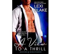 A View to a Thrill: 7 (Masters and Mercenaries)