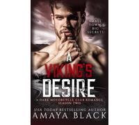 A Viking's Desire: Season Two: A Dark Motorcycle Club Romance