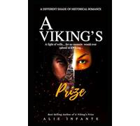 A Viking's Prize (A Different Shade of Historical Romance...)
