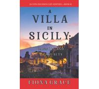 A Villa in Sicily: Cannoli and a Casualty (A Cats and Dogs Cozy Mystery-Book 6)
