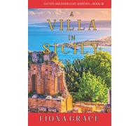 A Villa in Sicily: Figs and a Cadaver (A Cats and Dogs Cozy Mystery-Book 2)