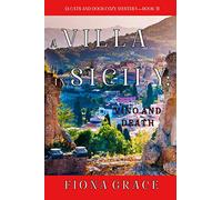 A Villa in Sicily: Vino and Death (A Cats and Dogs Cozy Mystery-Book 3)