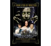 A Vindication of Monsters: Essays on Mary Wollstonecraft and Mary Shelley
