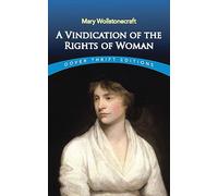 A Vindication of the Rights of Woman (Thrift Editions)